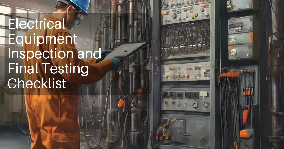 Electrical Equipment Inspection and Final Testing Checklist image